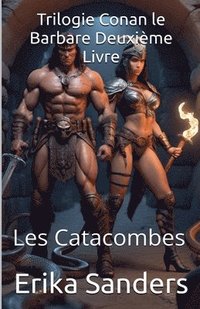 bokomslag Trilogie Conan le Barbare Deuxime Livre