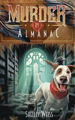 bokomslag Murder by Almanac