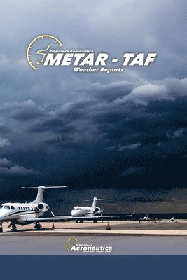 bokomslag Weather Reports METAR-TAF