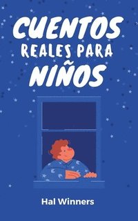 bokomslag Cuentos Reales Para Nios