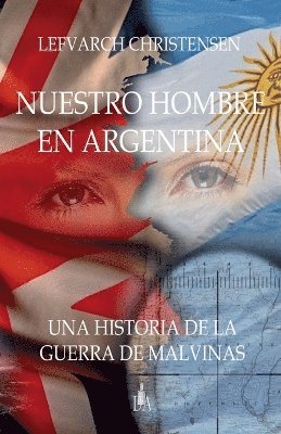 bokomslag Nuestro Hombre en Argentina