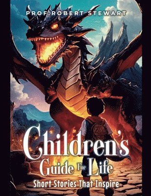 Prof Robert Stewart - Children's Guide For Life, Häftad