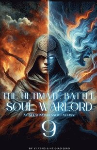 bokomslag The Ultimate Battle Soul Warlord