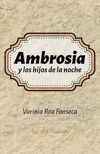 bokomslag Ambrosia y los hijos de la noche