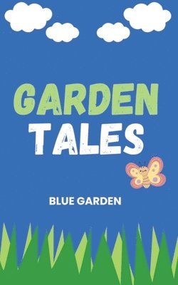 bokomslag Garden Tales