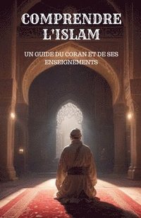 bokomslag Comprendre l'Islam