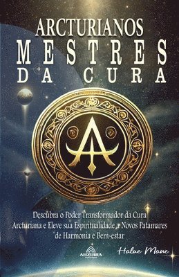 bokomslag Arcturianos - Mestres da Cura Energtica