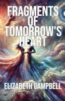 Fragments of Tomorrow's Heart 1