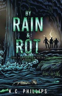 bokomslag By Rain & Rot