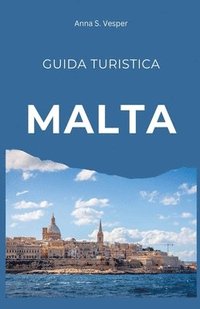 bokomslag Malta Guida Turistica