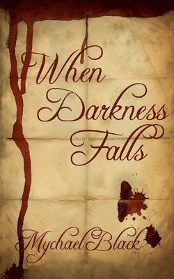 When Darkness Falls