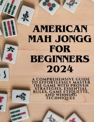 bokomslag American Mahjong for Beginners 2024