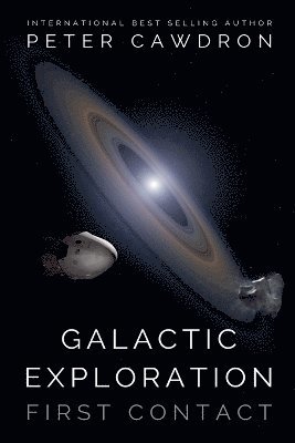 Peter Cawdron - Galactic Exploration, Häftad