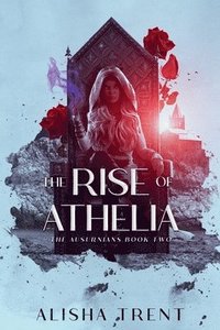 bokomslag The Rise of Athelia