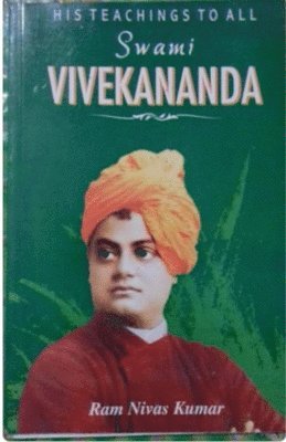 bokomslag His Teachings To All Swami Vivekananda