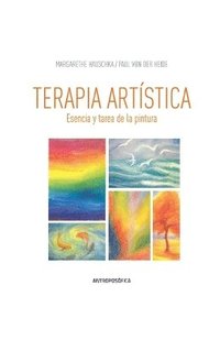 bokomslag Terapia Artstica, Esencia y tarea de la Pintura.