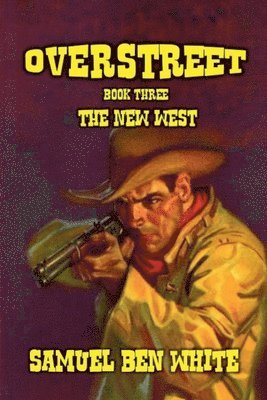 bokomslag Overstreet - The New West