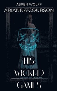 bokomslag His Wicked Games