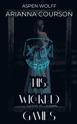 bokomslag His Wicked Games