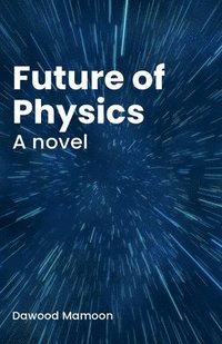 bokomslag Future of Physics