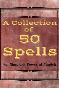 bokomslag A Collection of 50 Spells