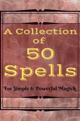 A Collection of 50 Spells 1