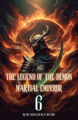 bokomslag The Legend of the Demon Martial Emperor