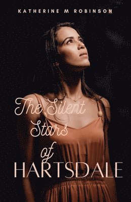 bokomslag The Silent Stars Of Hartsdale