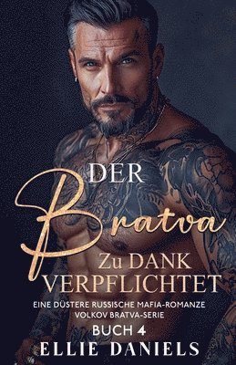 Bratva zu Dank Verpflichtet