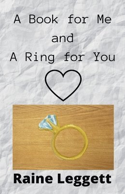 bokomslag A Book for Me and A Ring for You