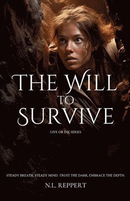 The Will to Survive 1