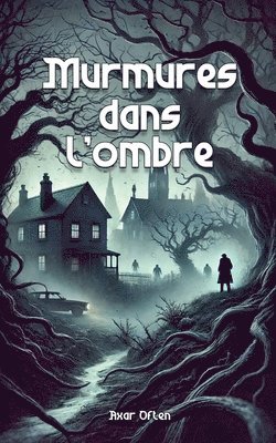 Murmures dans l'ombre 1