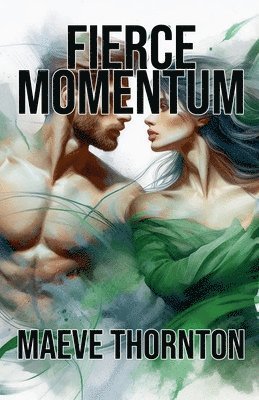 Fierce Momentum 1