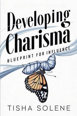 Developing Charisma 1