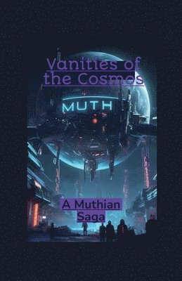 bokomslag Vanities of the Cosmos