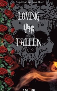 bokomslag Loving The Fallen