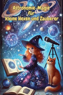 bokomslag Astronomie-Magie für kleine Hexen und Zauberer