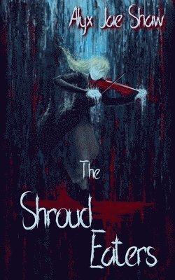 The Shroud Eaters 1