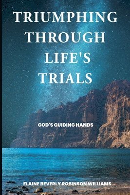 Triumphing Through Life's Trials 1