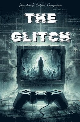 The Glitch 1