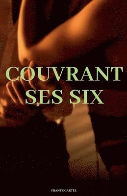 Couvrant ses six 1