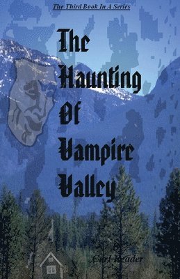 The Haunting of Vampire Valley 1