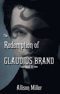 bokomslag The Redemption of Claudius Brand