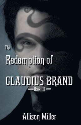 The Redemption of Claudius Brand 1