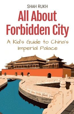 bokomslag All About Forbidden City