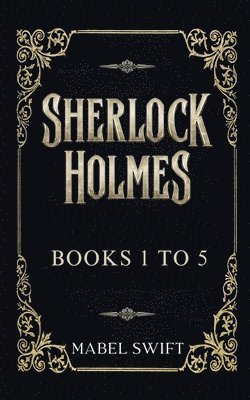 bokomslag Sherlock Holmes Mysteries Books 1 to 5