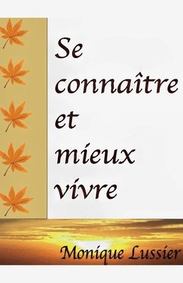 bokomslag Se Connaître et Mieux Vivre