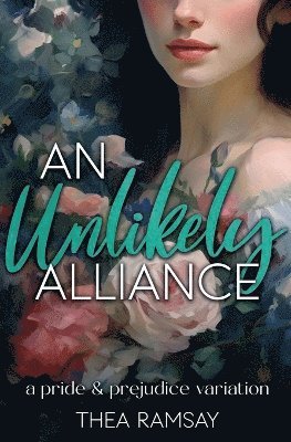 Thea Ramsay - Unlikely Alliance, Häftad