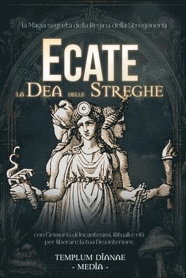 bokomslag Ecate la Dea delle Streghe