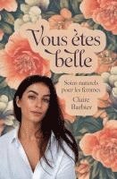 bokomslag Vous Êtes Belle